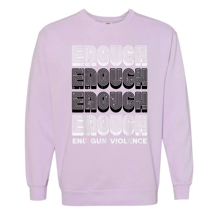 Enough Gun Violence Awareness Month Orange Men Women Garment-Dyed Sweatshirt