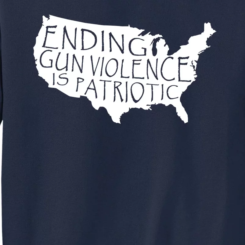 Ending Gun Violence Is Patriotic United States Silhouette Tall Sweatshirt