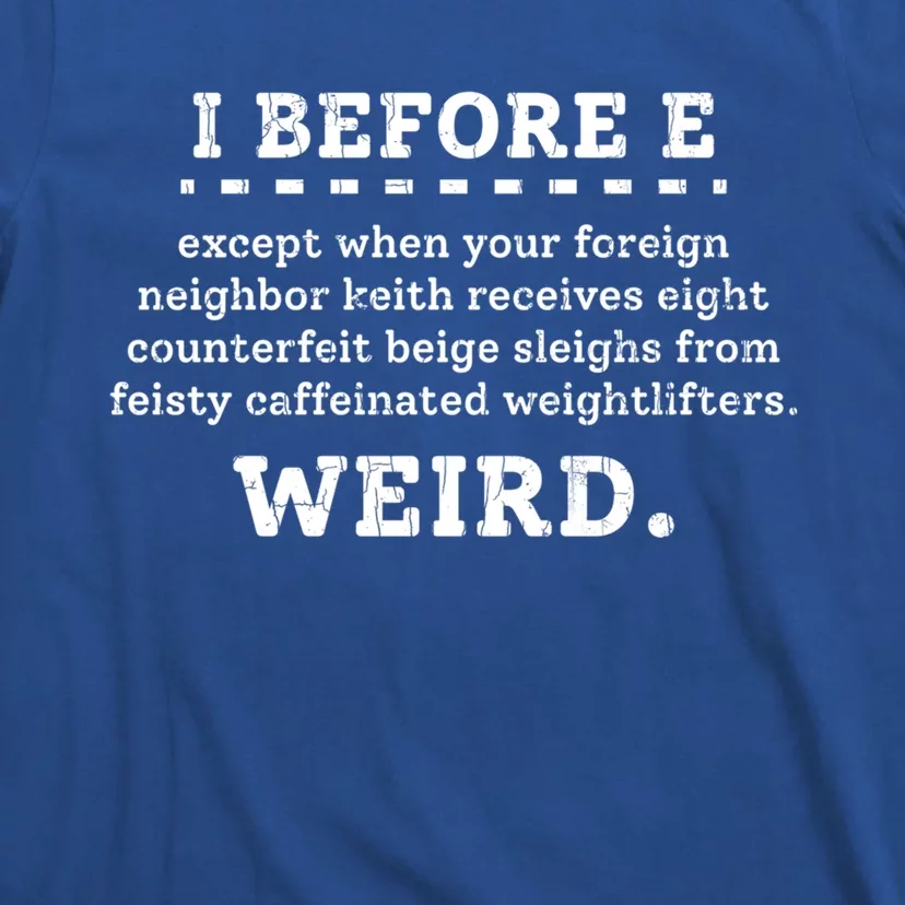 English Grammar Weird Funny Teacher Teaching Graphic Cute Gift T-Shirt