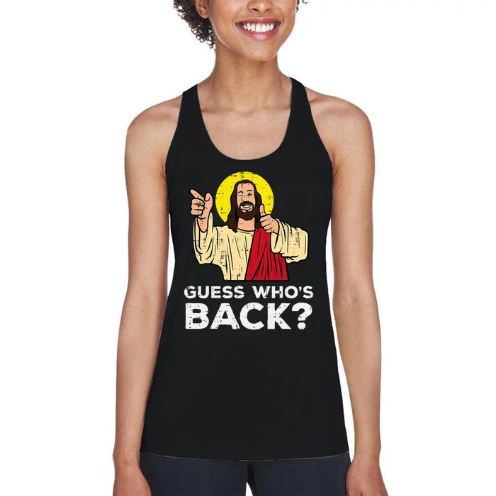 Easter Guess Whos Back Jesus Funny Religious Women's Racerback Tank