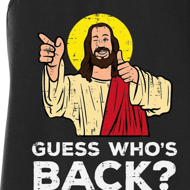 Easter Guess Whos Back Jesus Funny Religious Women's Racerback Tank