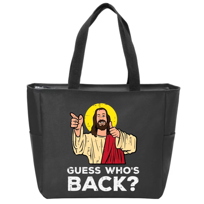 Easter Guess Whos Back Jesus Funny Religious Zip Tote Bag