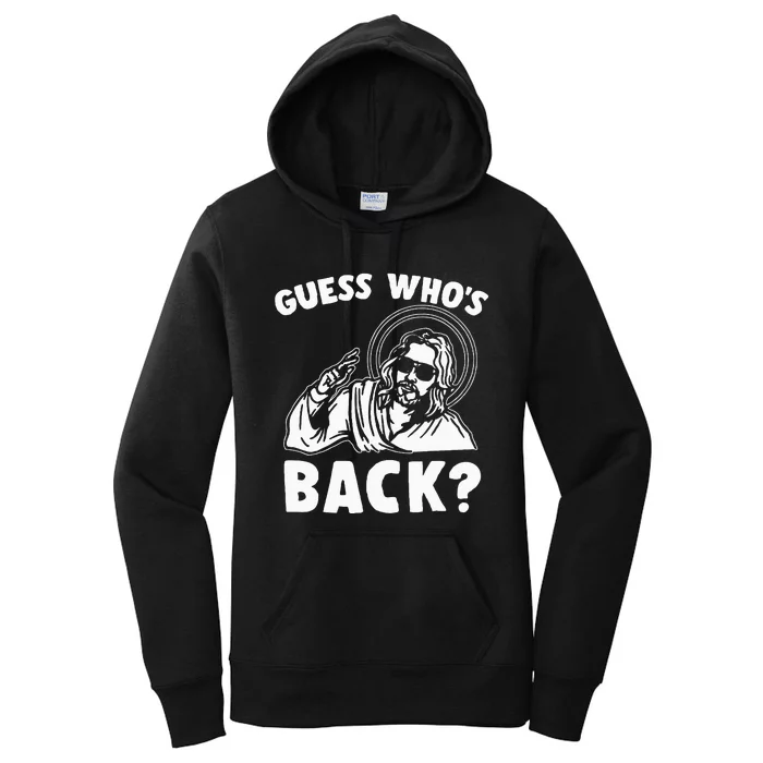 Easter Guess Whos Back Jesus Funny Religious Women's Pullover Hoodie