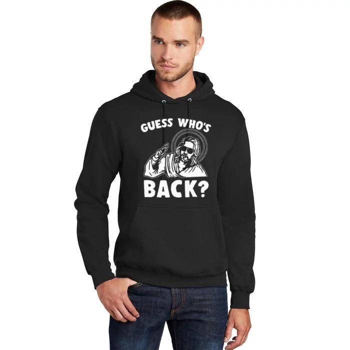 Easter Guess Whos Back Jesus Funny Religious Tall Hoodie