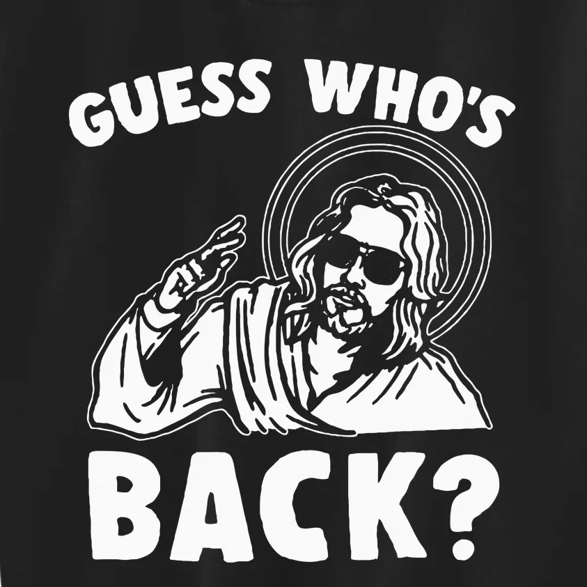 Easter Guess Whos Back Jesus Funny Religious Kids Sweatshirt