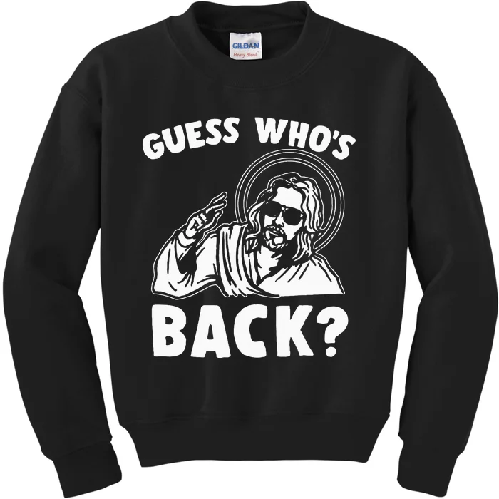 Easter Guess Whos Back Jesus Funny Religious Kids Sweatshirt