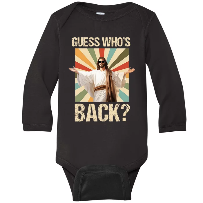 Easter Guess Whos Back Jesus Religious Baby Long Sleeve Bodysuit