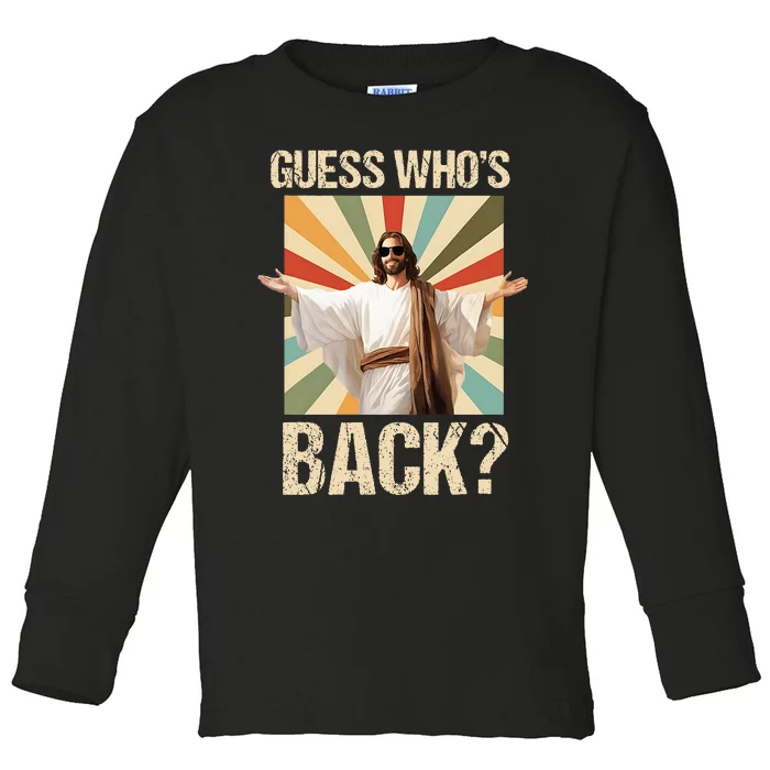 Easter Guess Whos Back Jesus Religious Toddler Long Sleeve Shirt