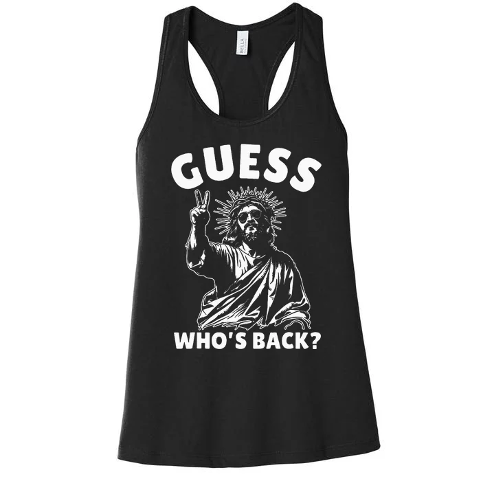 Easter Guess Whos Back Jesus Funny Religious Women's Racerback Tank