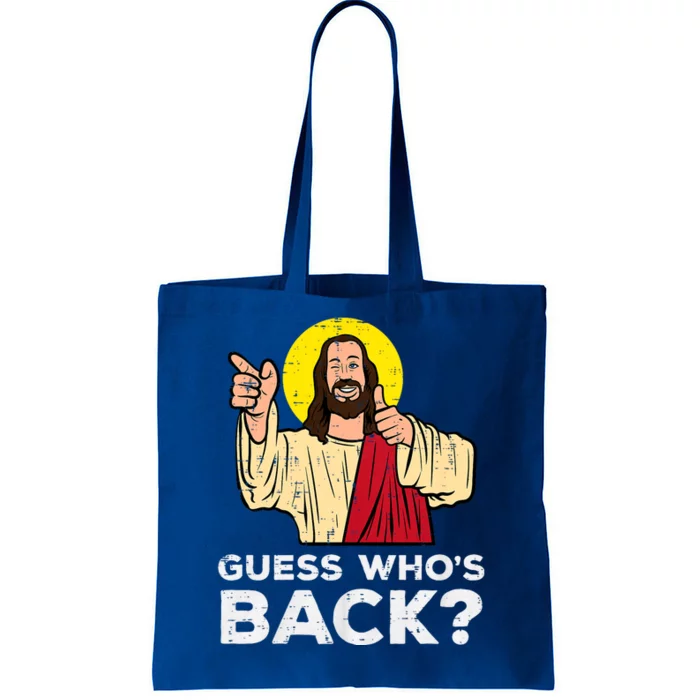 Easter Guess Whos Back Jesus Funny Religious Tote Bag