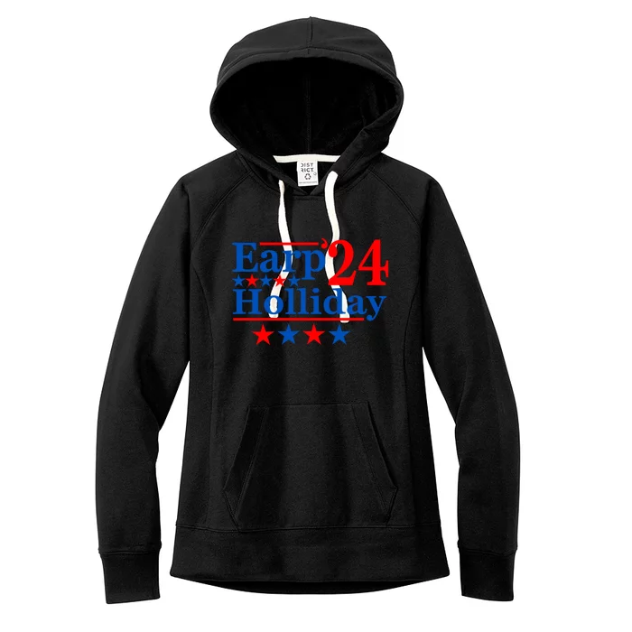 Earp Holliday 2024 Political Parody Women's Fleece Hoodie