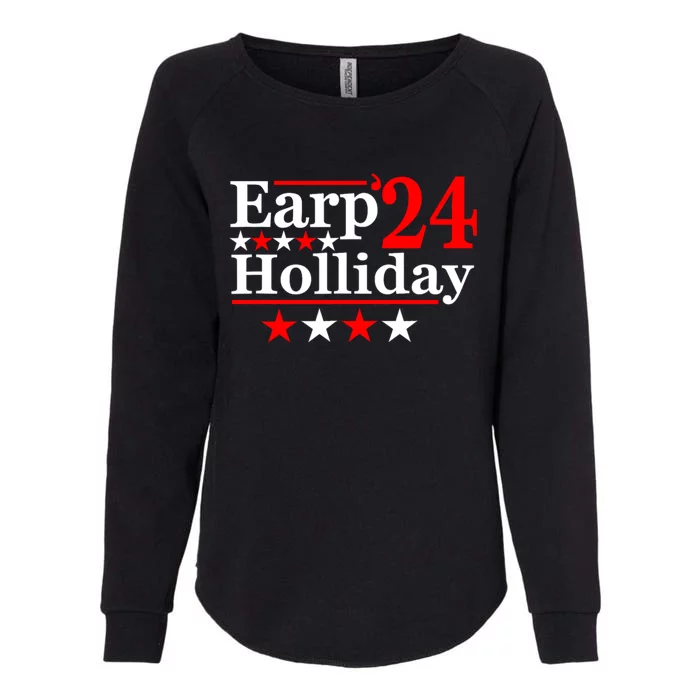 Earp Holliday 2024 Political Parody Womens California Wash Sweatshirt