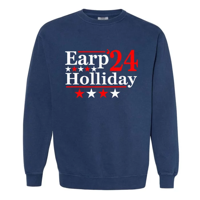 Earp Holliday 2024 Political Parody Garment-Dyed Sweatshirt