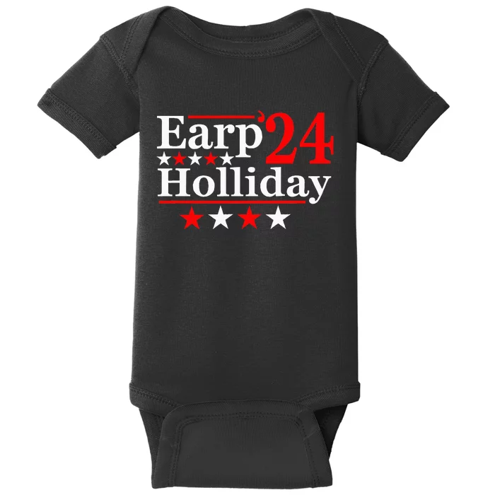 Earp Holliday 2024 Political Parody Baby Bodysuit