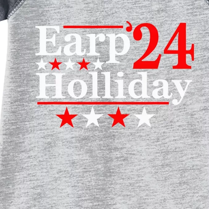 Earp Holliday 2024 Political Parody Infant Baby Jersey Bodysuit