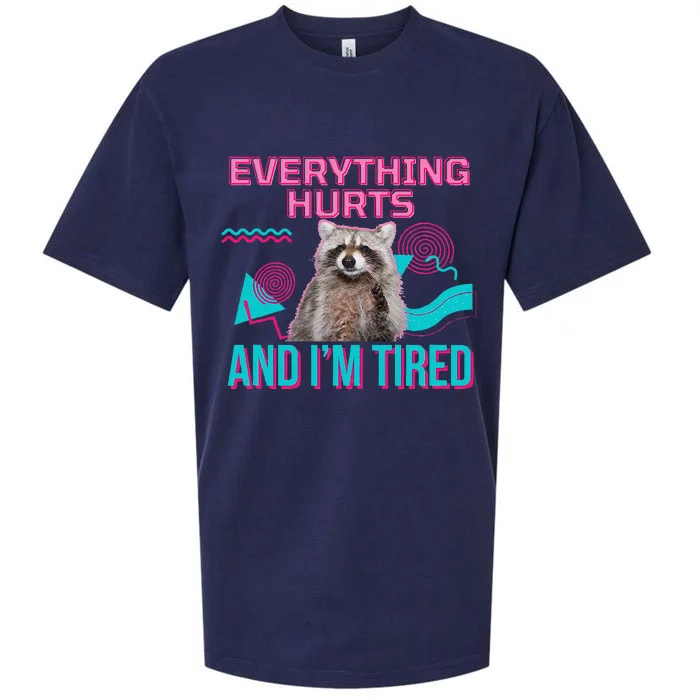 Everything Hurts And I’M Tired Funny Raccoon Meme Gym Cover Sueded Cloud Jersey T-Shirt