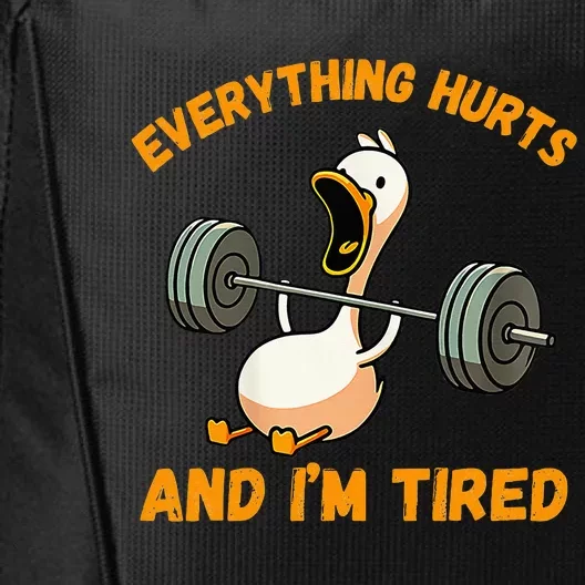 Everything Hurts And IM Tired Duck City Backpack