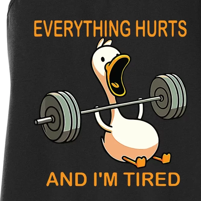 Everything Hurts And Im Tired Duck Women's Racerback Tank