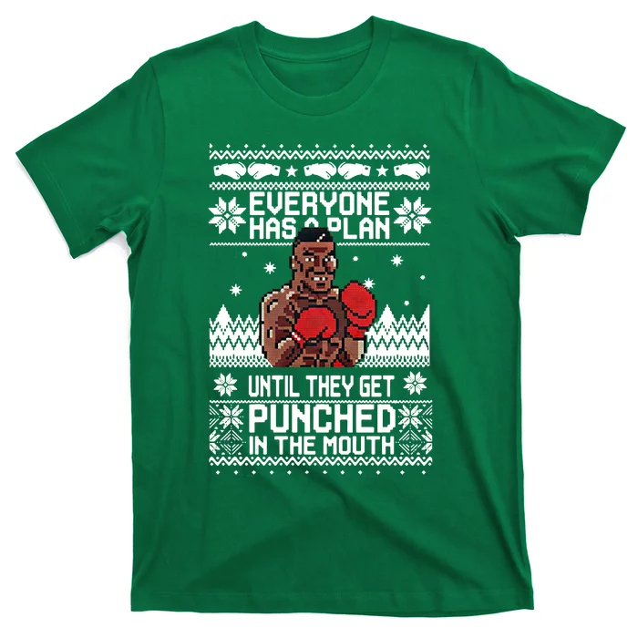 Everyone Has A Plan Until They Get Punched In The Mouth Ugly Christmas T-Shirt