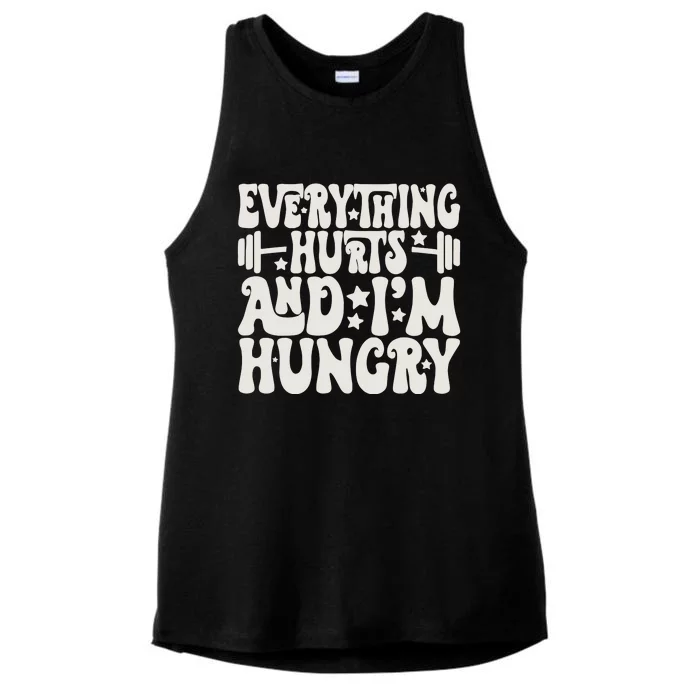 Everything Hurts And IM Hungry Ladies Tri-Blend Wicking Tank