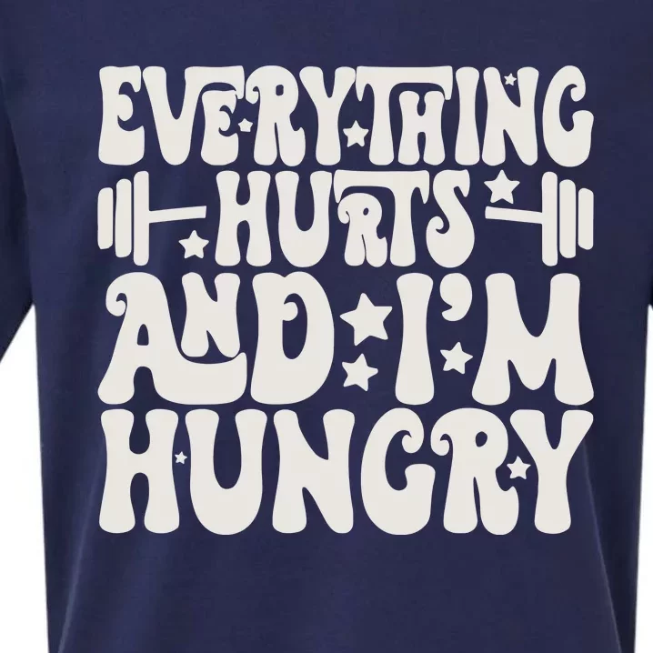 Everything Hurts And IM Hungry Sueded Cloud Jersey T-Shirt