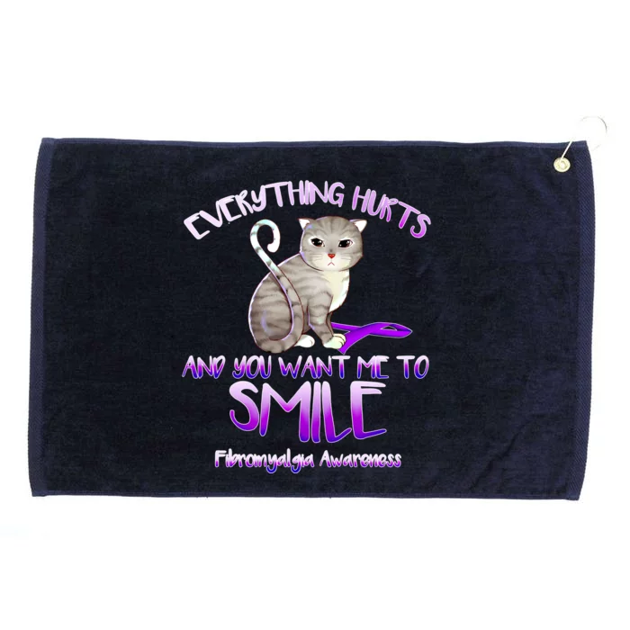 Everything Hurts And You Tell Me To Smile Fibromyalgia Cat Meaningful Gift Grommeted Golf Towel