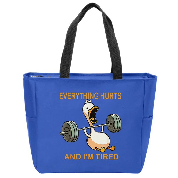 Everything Hurts And IM Tired Duck Tank Top Zip Tote Bag