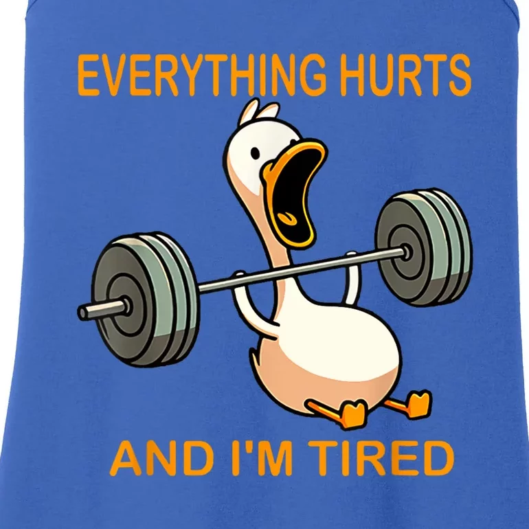 Everything Hurts And IM Tired Duck Ladies Essential Tank