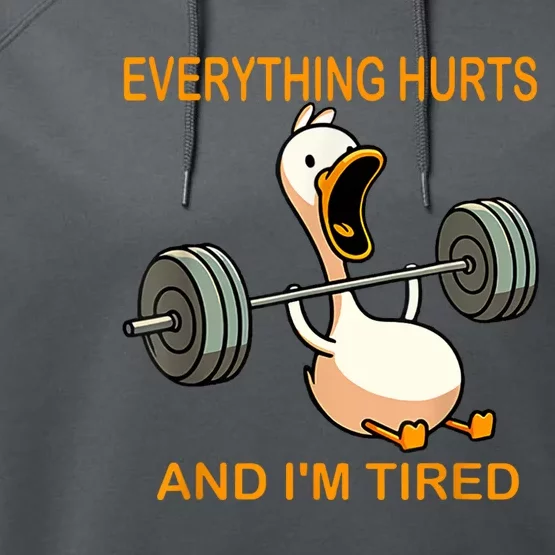 Everything Hurts And IM Tired Duck Performance Fleece Hoodie