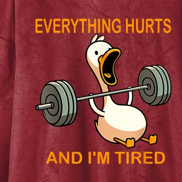 Everything Hurts And IM Tired Duck Hooded Wearable Blanket