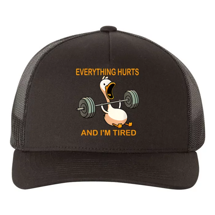 Everything Hurts And IM Tired Duck Yupoong Adult 5-Panel Trucker Hat