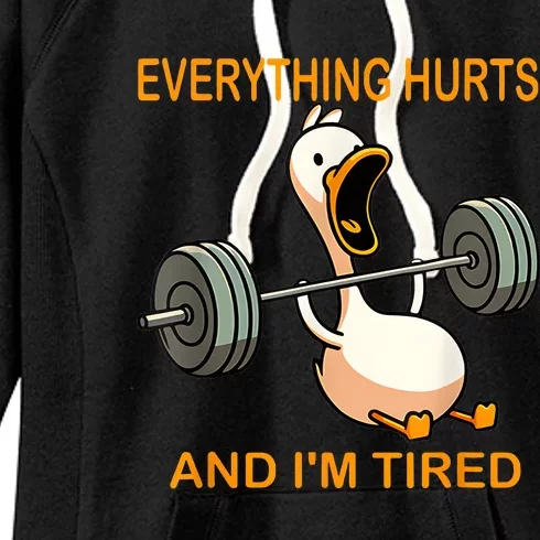 Everything Hurts And IM Tired Duck Women's Fleece Hoodie