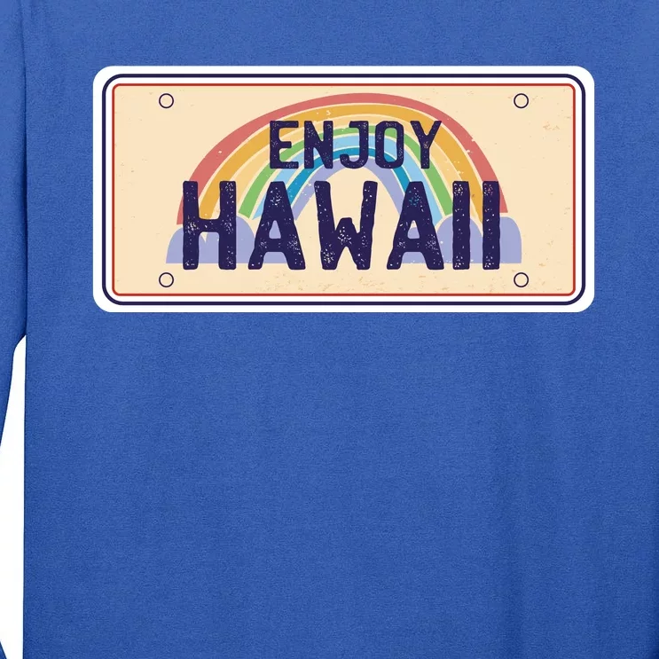 Enjoy Hawaii Car Plate Tall Long Sleeve T-Shirt