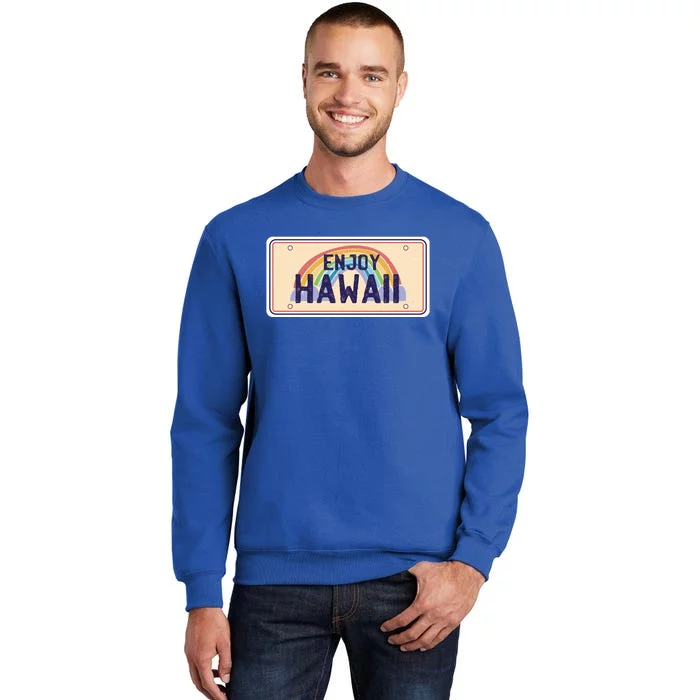 Enjoy Hawaii Car Plate Tall Sweatshirt