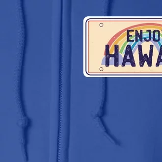 Enjoy Hawaii Car Plate Full Zip Hoodie