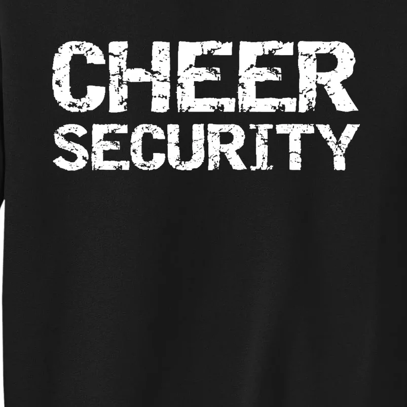 Easy Halloween Costume For Parents Lazy Dad Cheer Security Tall Sweatshirt