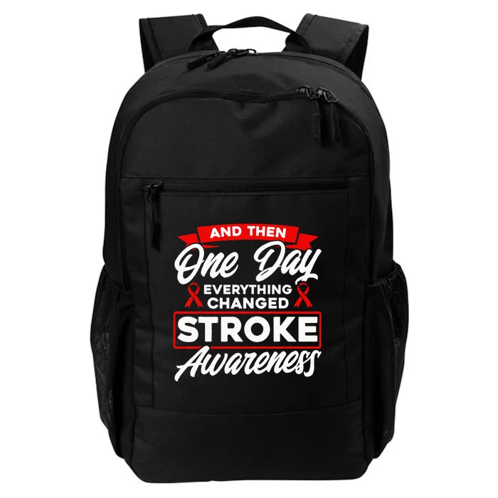 Everything Has Changed Stroke Awareness Daily Commute Backpack