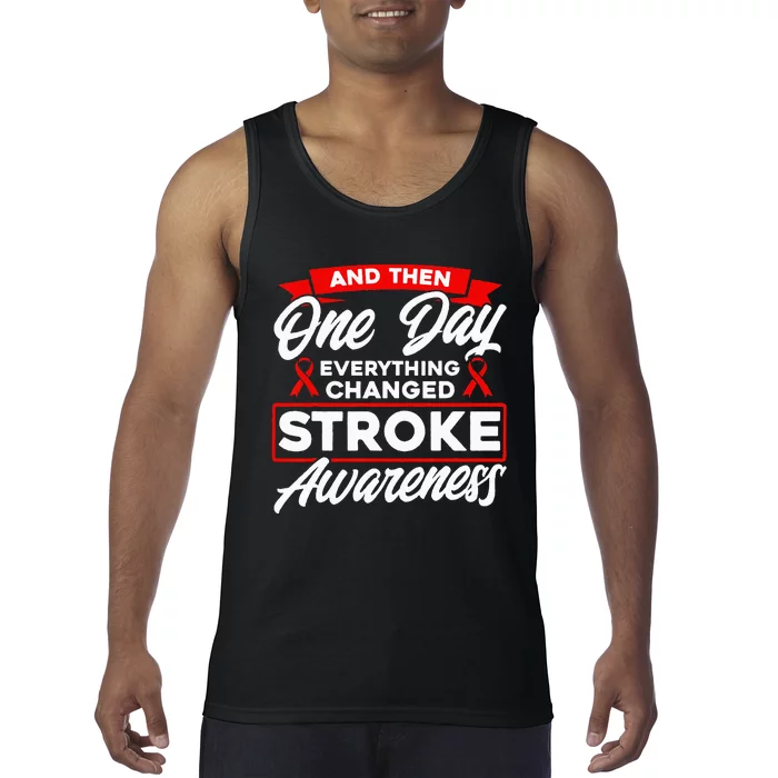 Everything Has Changed Stroke Awareness Tank Top