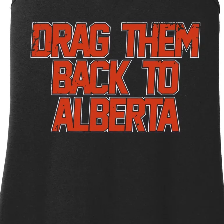 Edmonton Hockey Drag Them Back To Alberta Ladies Essential Tank