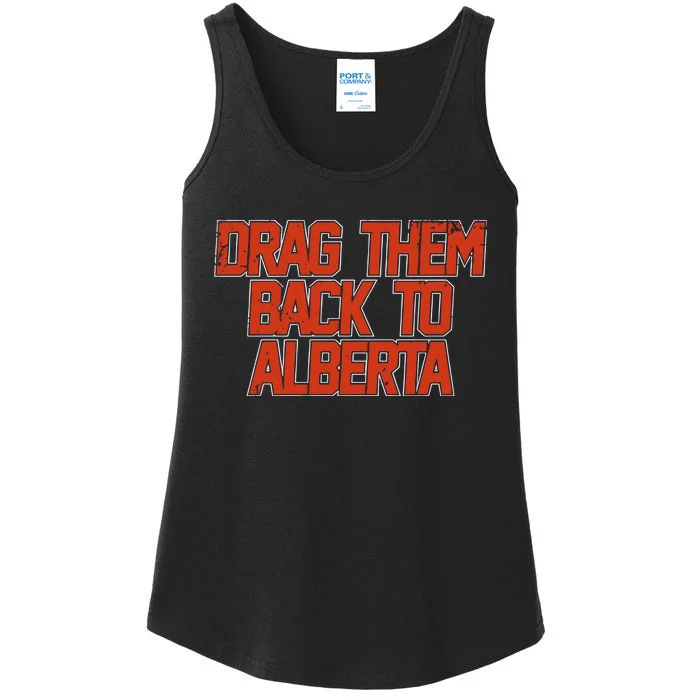 Edmonton Hockey Drag Them Back To Alberta Ladies Essential Tank