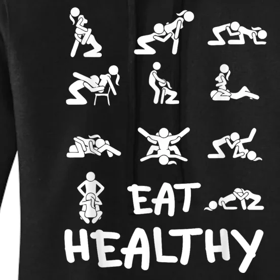 Eat Healthy Dirty Adult Humor Saying Joke Women's Pullover Hoodie