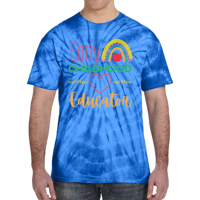 Early Hood Educator Preschool Teacher Funny Gift Tie-Dye T-Shirt