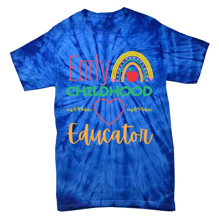 Early Hood Educator Preschool Teacher Funny Gift Tie-Dye T-Shirt