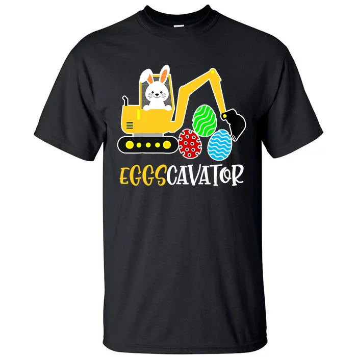 EggsCavator Happy Easter Funny Excavator Hunting Egg Gifts Tall T-Shirt