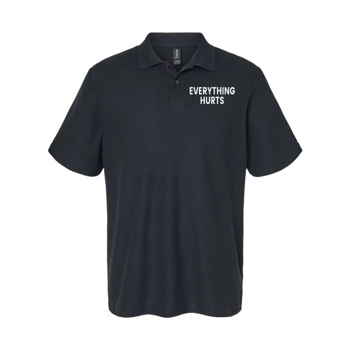 Everything Hurts Softstyle Adult Sport Polo