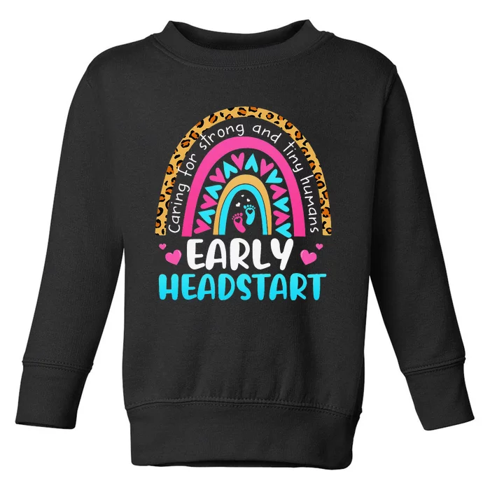 Early Headstart Early Childhood Edu Teacher Back To School Toddler Sweatshirt