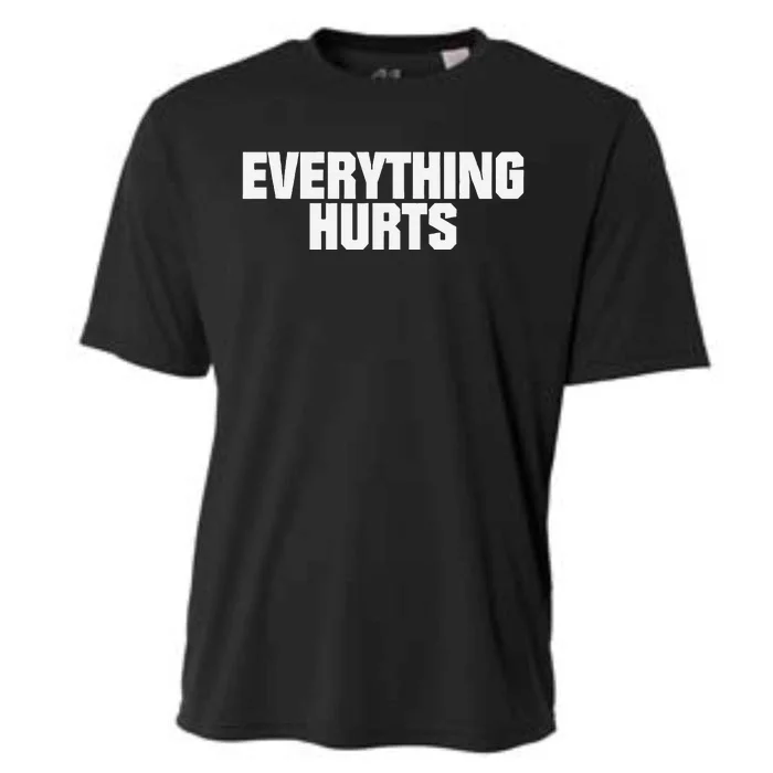 Everything Hurts Cooling Performance Crew T-Shirt