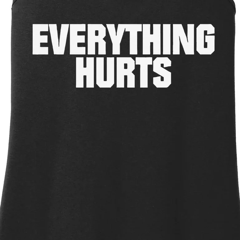 Everything Hurts Ladies Essential Tank