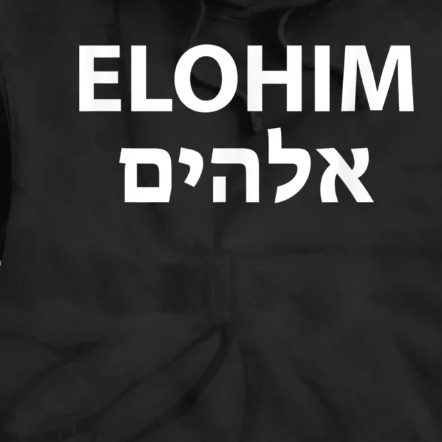 Elohim Hebrew Tie Dye Hoodie