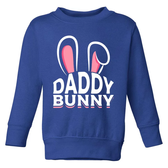 Easter Husband Easter Father Daddy Bunny Easter Dad Bunny Cool Gift Toddler Sweatshirt